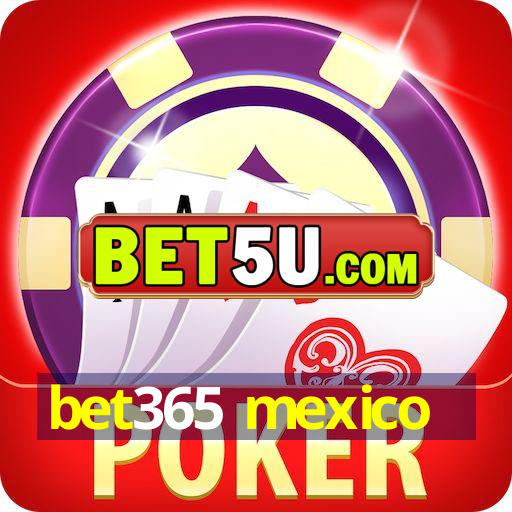 bet365 mexico